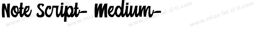 Note Script-Medium字体转换